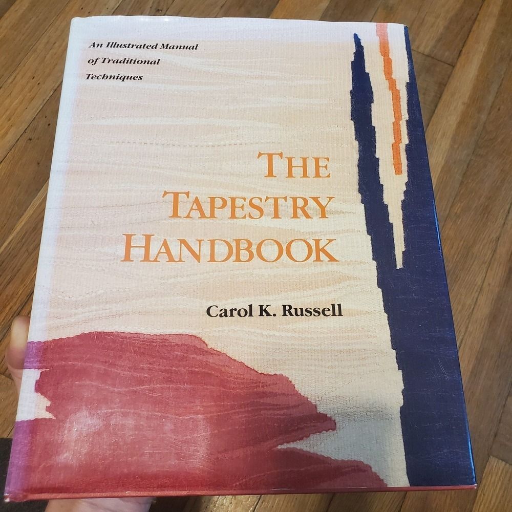 The Tapestry Handbook by Carol K. Russell hardcover vintage coffee table book